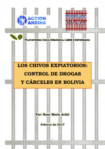 Los chivos expiatorios: Control de drogas y cárceles en Bolivia